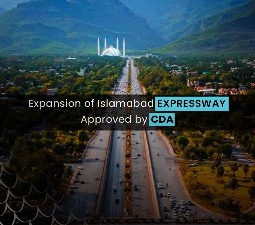 Expansion of Islamabad Expressway Approved by CDA