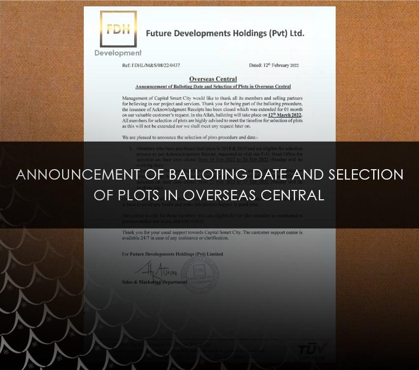 Overseas Central Announcement of Balloting Date and Selection of Plots