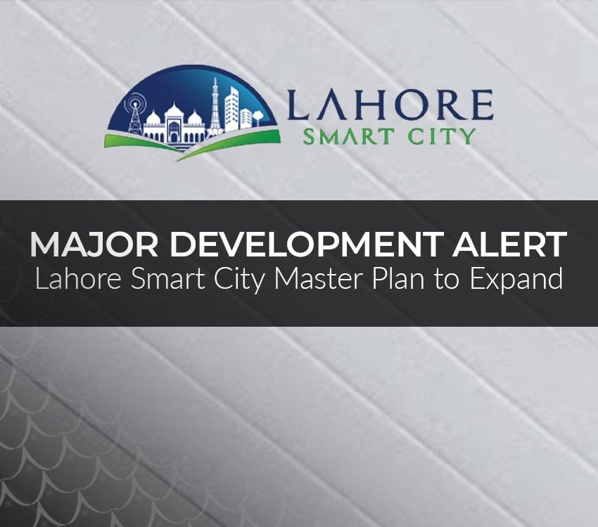 Major Development Alert: Lahore Smart City Master Plan to Expand