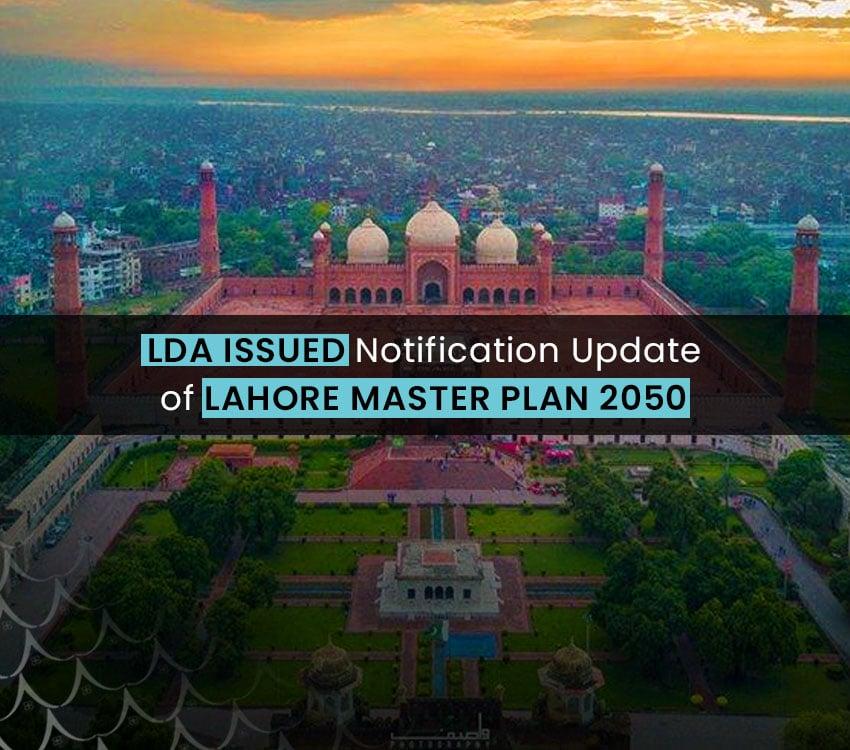 LDA Issued Notification Update of Lahore Master Plan 2050