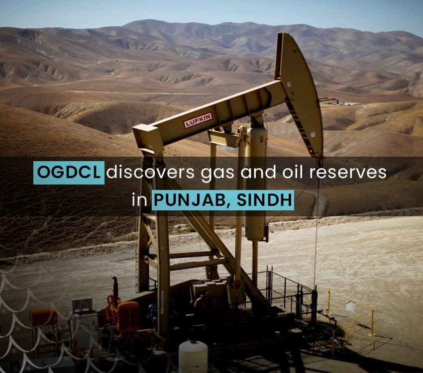 OGDCL discovers gas and oil reserves in Punjab, Sindh