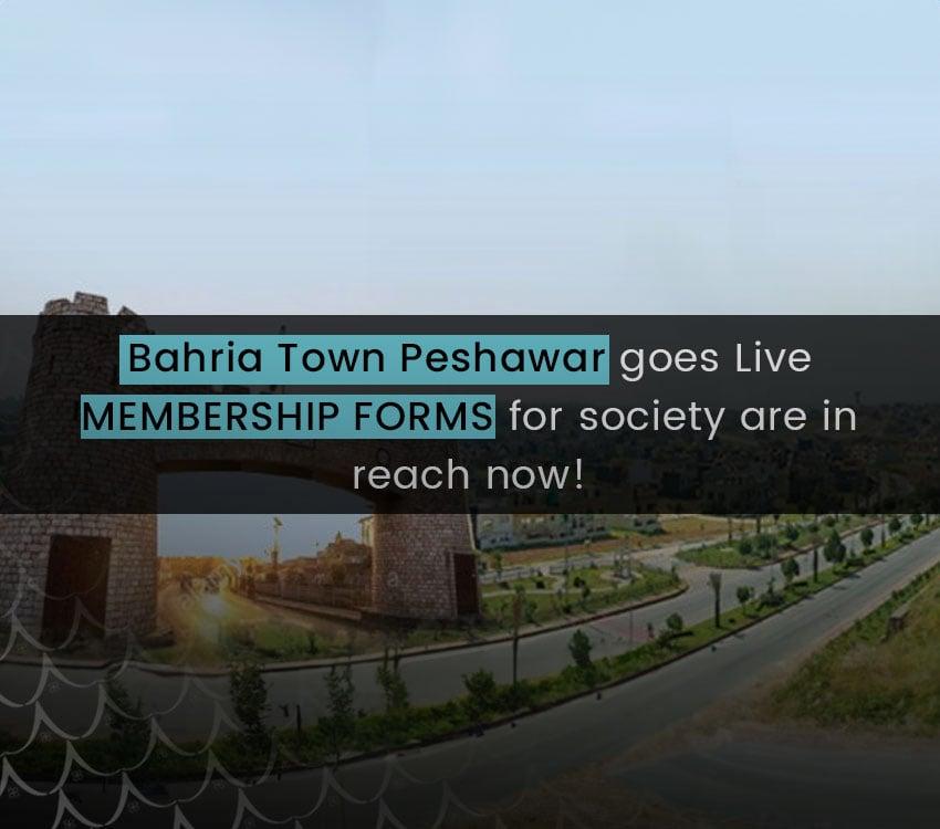 Bahria Town Peshawar Goes Live - Membership Forms of Society are in  Reach Now!