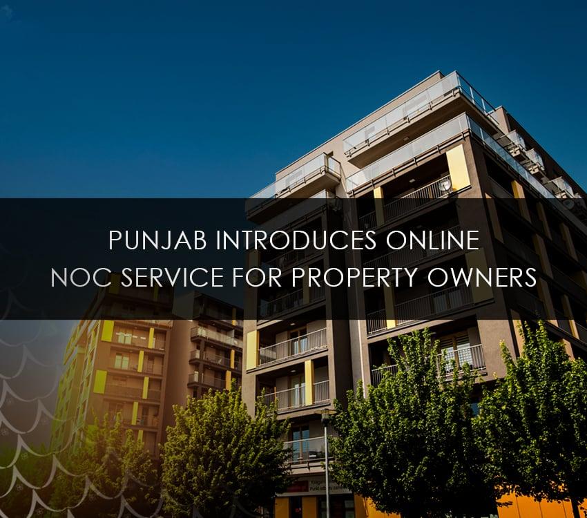 Punjab Introduces Online NOC Service for Property Owners
