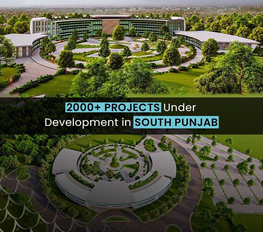 2000+ Projects Under Development in South Punjab