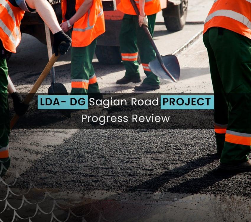 LDA- DG Sagian Road Project Progress Review