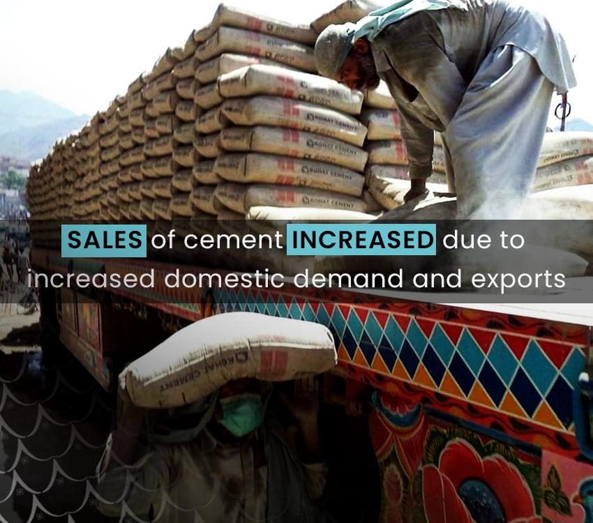 Sales of cement increased due to increased domestic demand and exports