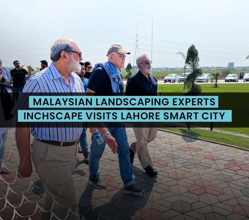 Malaysian Landscaping Experts Inchscape Visits Lahore Smart City