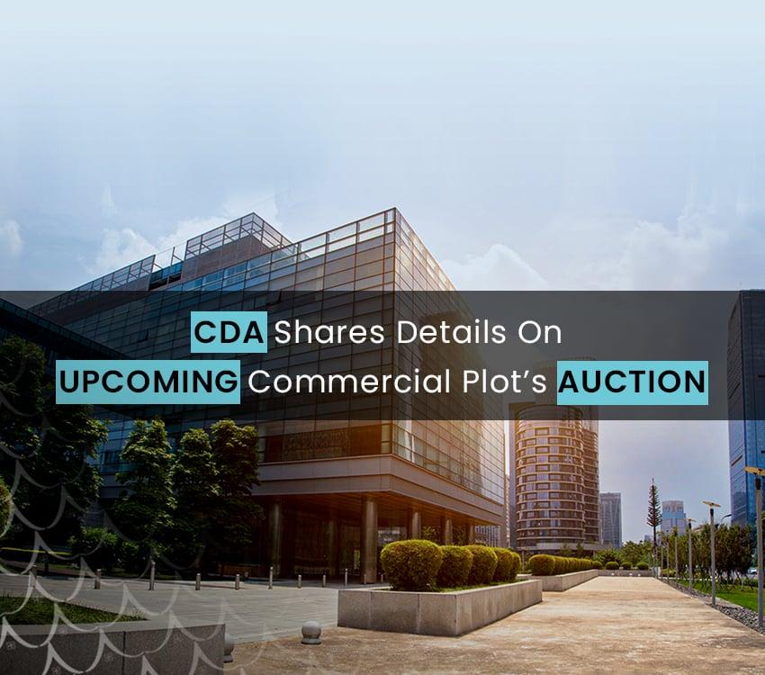 CDA Shares Details On Upcoming Commercial Plot’s Auction